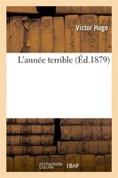 L'Annee Terrible (Ed.1879)