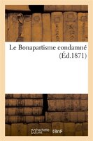 Le Bonapartisme Condamne
