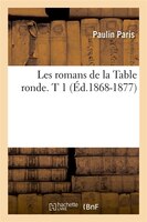 Les Romans de La Table Ronde. T 1 (Ed.1868-1877)
