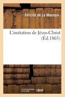 L'Imitation de Jesus-Christ (Ed.1865)