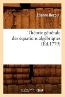 Theorie Generale Des Equations Algebriques