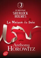 Sherlock Holmes la maison de soie