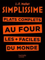 Plats complets au four les + facile du monde
