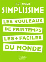 Rouleaux de printemps les + faciles du monde