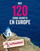 Nos 120 coins secrets en europe