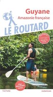 GUYANE 2019 GUIDE DU ROUTARD