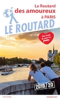 AMOUREUX À PARIS 2019-2020 GUIDE DU ROUTARD