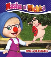 Masha et Michka: Masha se déguise