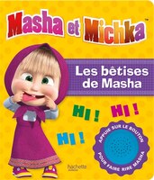 BETISES DE MASHA (LES)