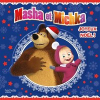 MASHA ET MICHKA JOYEUX