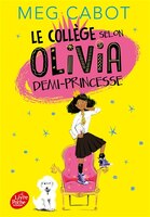 Le collège selon Olivia demi princesse