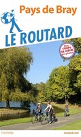 Pays de bray -guide du routard