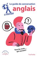 ANGLAIS LE GUIDE DE CONVERSATION LE ROUTARD