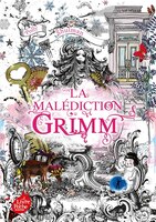 La Malediction Grimm - Tome 1