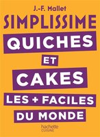 Simplissime - No 15: Quiches et cakes les + faciles du monde