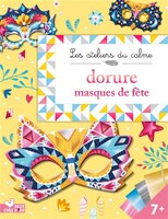 Dorure masques de fete -ateliers.. calme