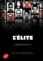 Elite t03 -derniere epreuve -l'