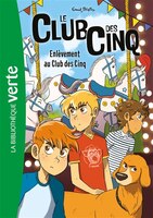 Le club des Cinq Tome 15 Enlèvement au club des Cinq