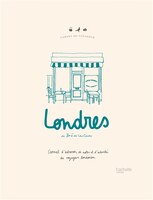 Carnet du voyageur: Londres : carnet d'adresses, de notes et d'activités du voyageur londonien