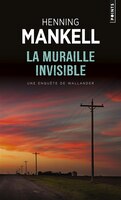 Muraille Invisible(la)
