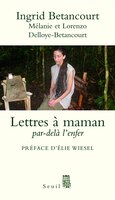 Lettres à maman: Pardelà l'enfer