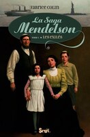 Saga Mendelson, t. 01: Les exilés