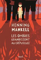 Les ombres grandissantes au crépuscule