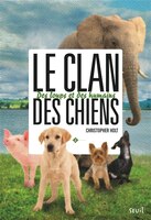 Clan des chiens, t. 02 (Le)