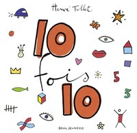 Dix fois dix [nouvelle édition]