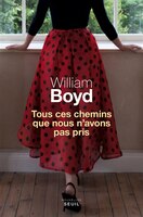 Tous ces chemins nous n'avons pas pris