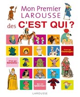 Mon premier Larousse des C'est qui?