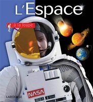 L'espace à la loupe