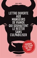 LETTRE OUVERTE AUX MANGEURS DE VIANDES..