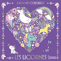 J'adore colorier les licornes