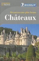 Nos plus beaux châteaux -Guide Plein Air