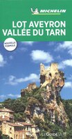 Lot Aveyron Vallée du Tarn - Guide Vert