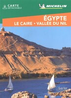 EGYPTE, LE CAIRE, LA VALLÉE DU NIL LE GUIDE VERT