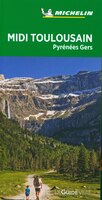 Guide Vert: Pyrénées, Toulouse, Gers