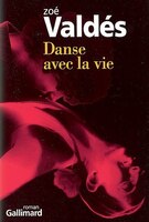 Danser avec la vie