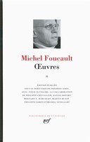 Oeuvres Michel Foucault tome 2