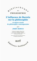 L'influence de Darwin sur la philosophie et autres essais de philosophie