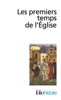 Aux Premiers Temps De L'Église