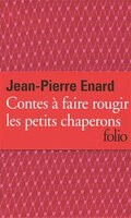 Contes à faire rougir le petit chaperon rouge