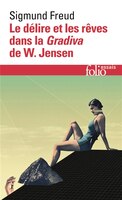 LE DELIRE ET LES REVES GRADIVA DE W.JENSEN