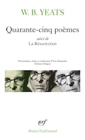 Quarante Cinq Poèmes / La Résurrection (Bilingue)