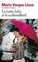 LA TANTE JULIA ET LE SCRIBOUILLARD