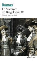 Vicomte De Bragelonne tome 3