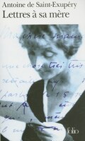 LETTRES À SA MÈRE