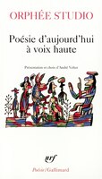 POESIE D'AUJOURD'HUI  VOIX HAUTE (ORPHEE STUDIO)