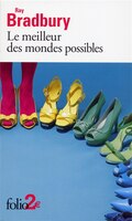 Le Meilleur Des Mondes Possibles